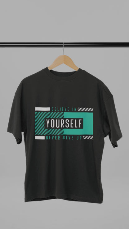 Believe in Yourself – Oversized T-Shirt